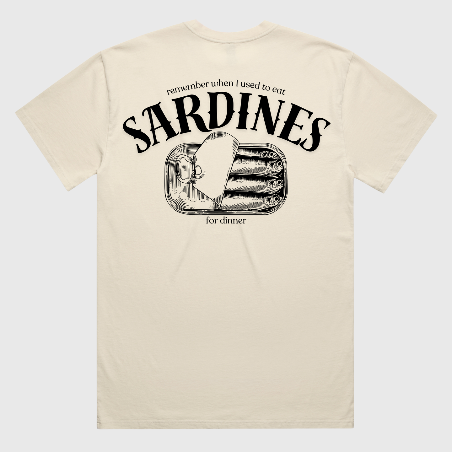 Sardines for Dinner Tee